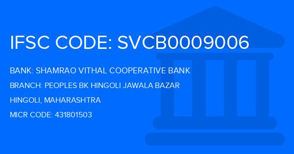 Shamrao Vithal Cooperative Bank Peoples Bk Hingoli Jawala Bazar Branch IFSC Code