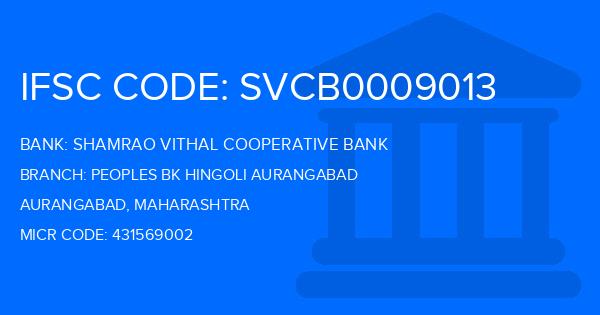 Shamrao Vithal Cooperative Bank Peoples Bk Hingoli Aurangabad Branch IFSC Code