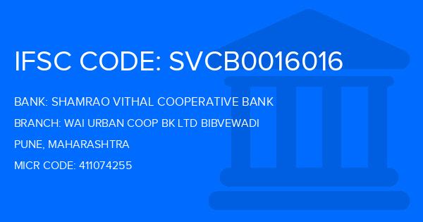 Shamrao Vithal Cooperative Bank Wai Urban Coop Bk Ltd Bibvewadi Branch IFSC Code