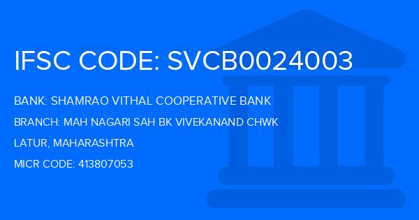 Shamrao Vithal Cooperative Bank Mah Nagari Sah Bk Vivekanand Chwk Branch IFSC Code