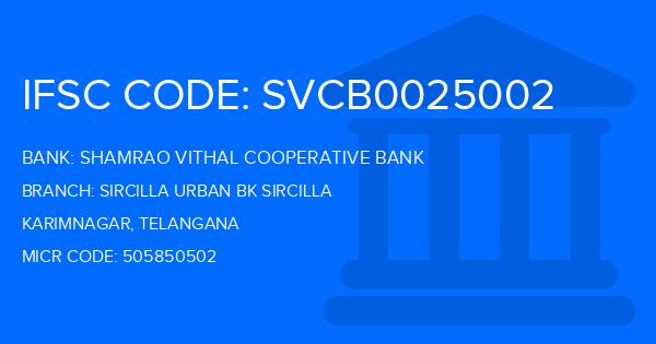 Shamrao Vithal Cooperative Bank Sircilla Urban Bk Sircilla Branch IFSC Code