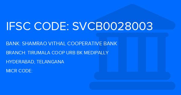 Shamrao Vithal Cooperative Bank Tirumala Coop Urb Bk Medipally Branch IFSC Code