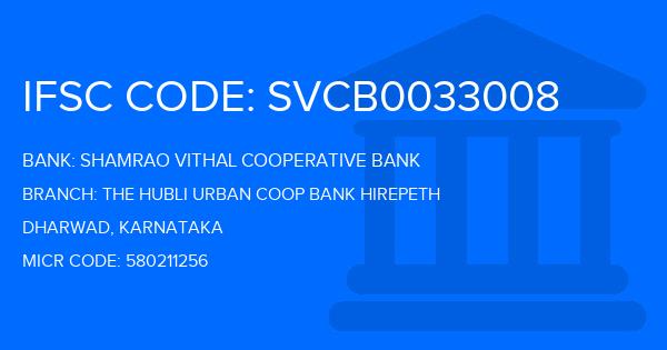 Shamrao Vithal Cooperative Bank The Hubli Urban Coop Bank Hirepeth Branch IFSC Code