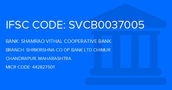 Shamrao Vithal Cooperative Bank Shrikrishna Co Op Bank Ltd Chimur Branch IFSC Code