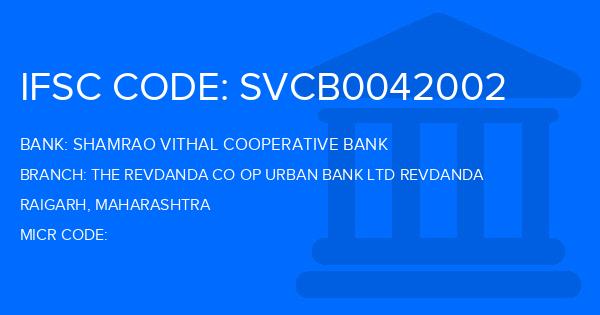 Shamrao Vithal Cooperative Bank The Revdanda Co Op Urban Bank Ltd Revdanda Branch IFSC Code