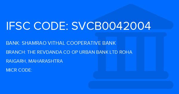 Shamrao Vithal Cooperative Bank The Revdanda Co Op Urban Bank Ltd Roha Branch IFSC Code