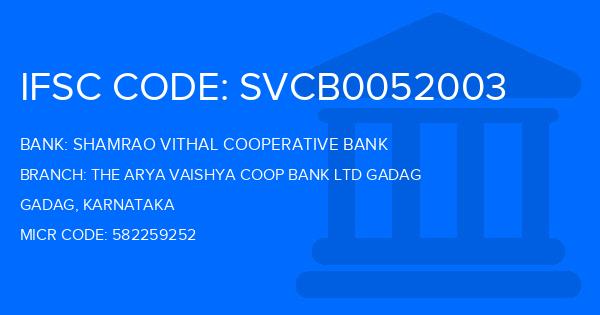 Shamrao Vithal Cooperative Bank The Arya Vaishya Coop Bank Ltd Gadag Branch IFSC Code