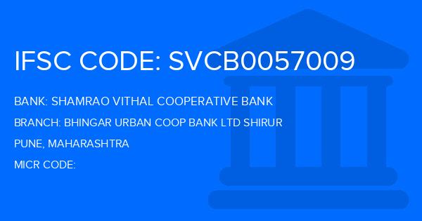 Shamrao Vithal Cooperative Bank Bhingar Urban Coop Bank Ltd Shirur Branch IFSC Code