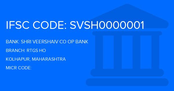 Shri Veershaiv Co Op Bank Rtgs Ho Branch IFSC Code