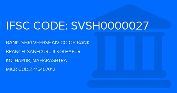 Shri Veershaiv Co Op Bank Saneguruji Kolhapur Branch IFSC Code