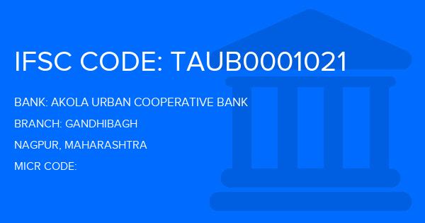 Akola Urban Cooperative Bank Gandhibagh Branch IFSC Code