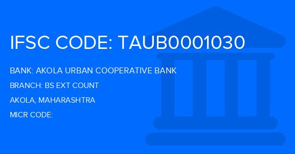 Akola Urban Cooperative Bank Bs Ext Count Branch IFSC Code