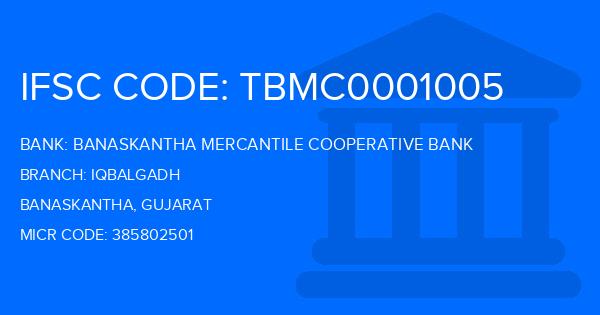 Banaskantha Mercantile Cooperative Bank Iqbalgadh Branch IFSC Code