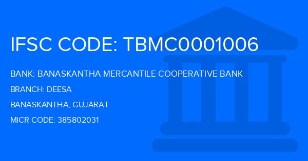 Banaskantha Mercantile Cooperative Bank Deesa Branch IFSC Code