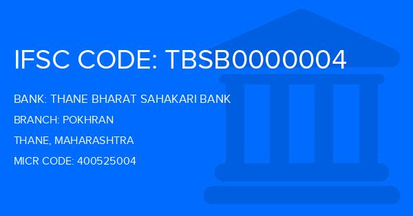 Thane Bharat Sahakari Bank Pokhran Branch IFSC Code