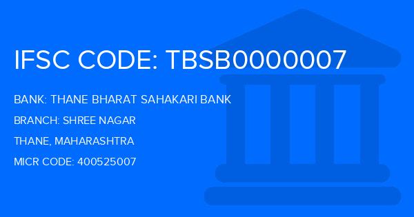 Thane Bharat Sahakari Bank Shree Nagar Branch IFSC Code