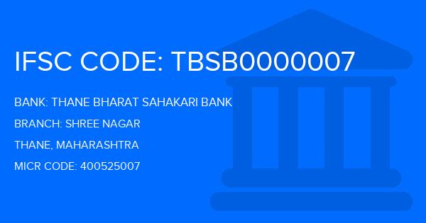 Thane Bharat Sahakari Bank Shree Nagar Branch IFSC Code