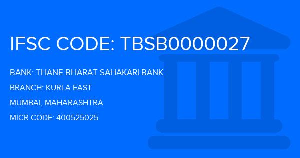 Thane Bharat Sahakari Bank Kurla East Branch IFSC Code