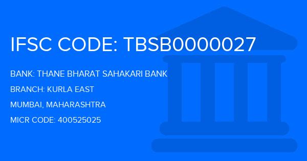 Thane Bharat Sahakari Bank Kurla East Branch IFSC Code