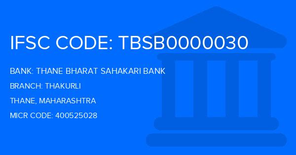 Thane Bharat Sahakari Bank Thakurli Branch IFSC Code