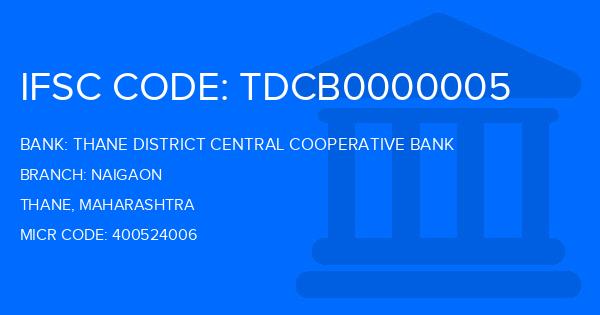 Thane District Central Cooperative Bank Naigaon Branch IFSC Code