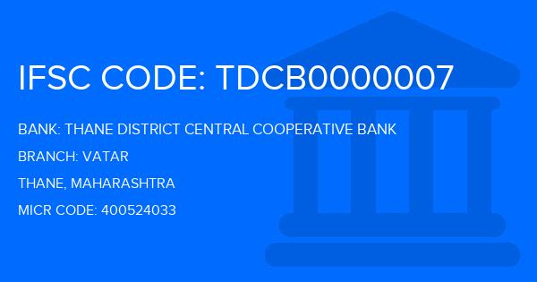 Thane District Central Cooperative Bank Vatar Branch IFSC Code