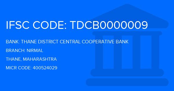 Thane District Central Cooperative Bank Nirmal Branch IFSC Code