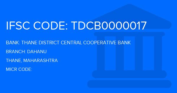 Thane District Central Cooperative Bank Dahanu Branch IFSC Code