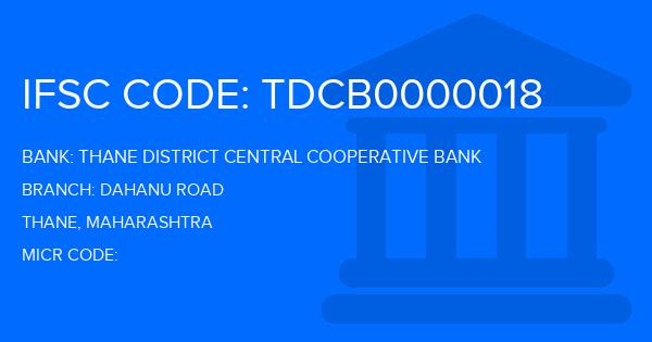 Thane District Central Cooperative Bank Dahanu Road Branch IFSC Code