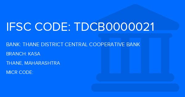 Thane District Central Cooperative Bank Kasa Branch IFSC Code