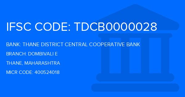 Thane District Central Cooperative Bank Dombivali E Branch IFSC Code