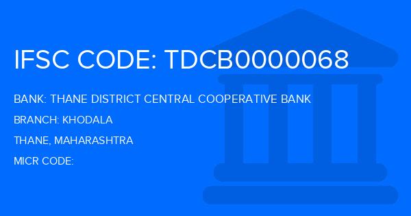 Thane District Central Cooperative Bank Khodala Branch IFSC Code
