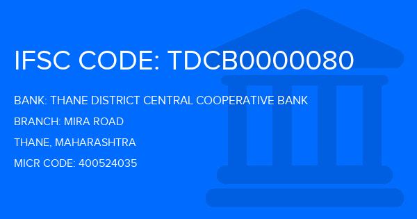 Thane District Central Cooperative Bank Mira Road Branch IFSC Code