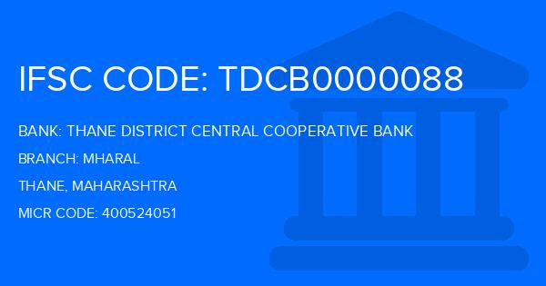 Thane District Central Cooperative Bank Mharal Branch IFSC Code