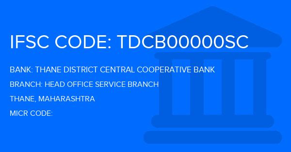 Thane District Central Cooperative Bank Head Office Service Branch