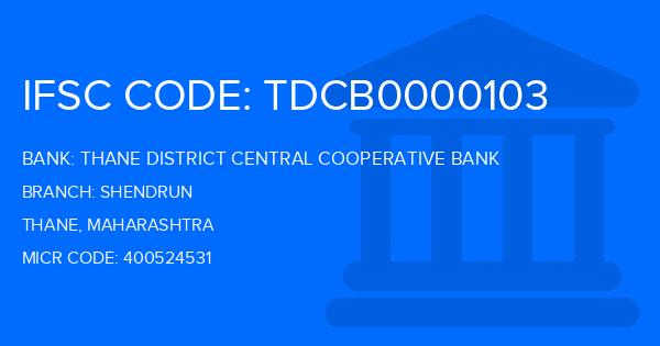 Thane District Central Cooperative Bank Shendrun Branch IFSC Code