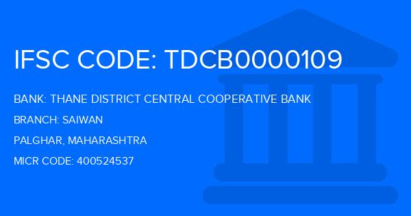 Thane District Central Cooperative Bank Saiwan Branch IFSC Code