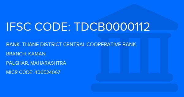 Thane District Central Cooperative Bank Kaman Branch IFSC Code