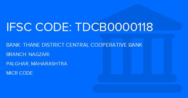 Thane District Central Cooperative Bank Nagzari Branch IFSC Code