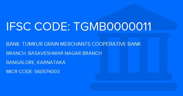 Tumkur Grain Merchants Cooperative Bank Basaveshwar Nagar Branch