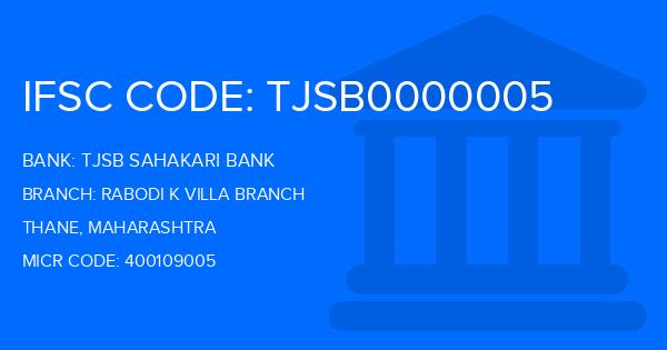 Tjsb Sahakari Bank Rabodi K Villa Branch