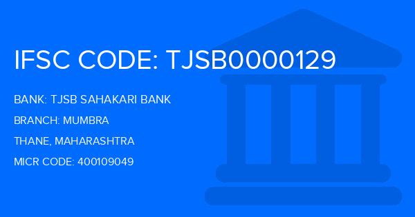 Tjsb Sahakari Bank Mumbra Branch IFSC Code