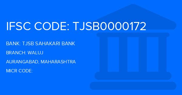 Tjsb Sahakari Bank Waluj Branch IFSC Code