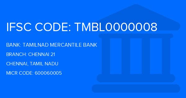 Tamilnad Mercantile Bank (TMB) Chennai 21 Branch IFSC Code