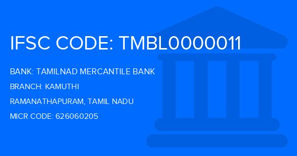Tamilnad Mercantile Bank (TMB) Kamuthi Branch IFSC Code