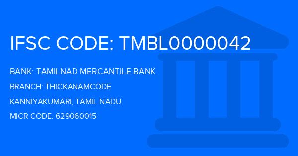 Tamilnad Mercantile Bank (TMB) Thickanamcode Branch IFSC Code
