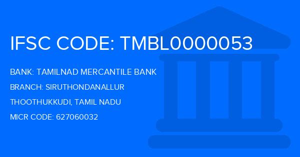 Tamilnad Mercantile Bank (TMB) Siruthondanallur Branch IFSC Code