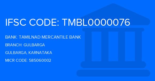 Tamilnad Mercantile Bank (TMB) Gulbarga Branch IFSC Code