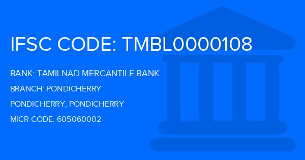 Tamilnad Mercantile Bank (TMB) Pondicherry Branch IFSC Code