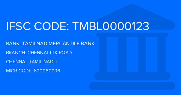 Tamilnad Mercantile Bank (TMB) Chennai Ttk Road Branch IFSC Code